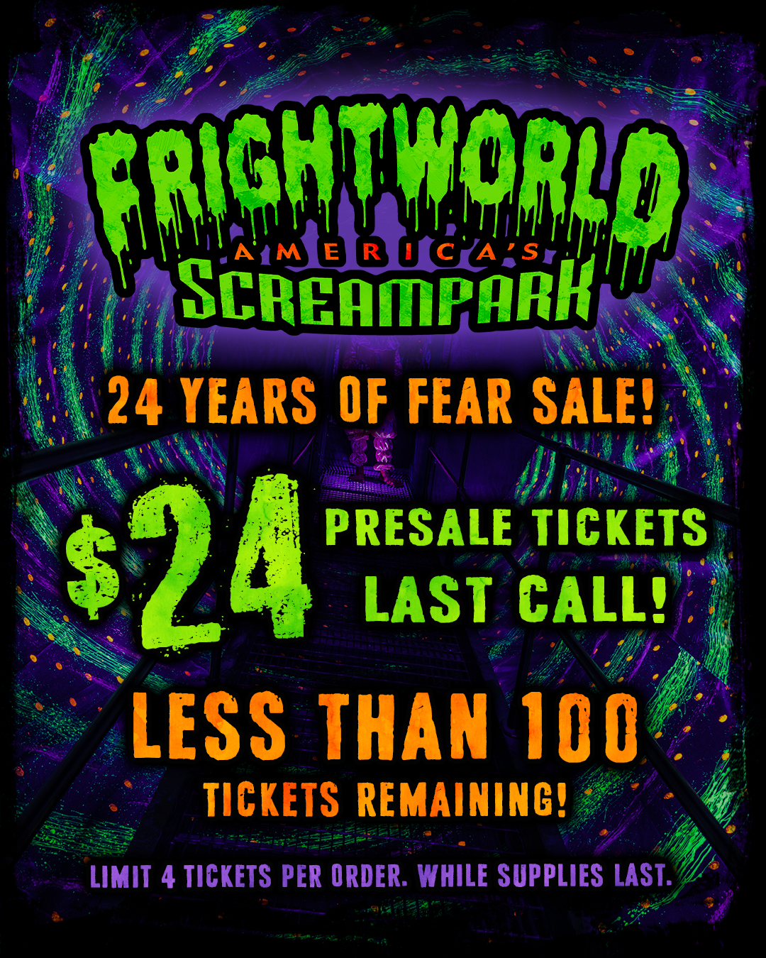 Frightworld 24 Years of Fear presale tickets are almost sold out! Less than 100 left!